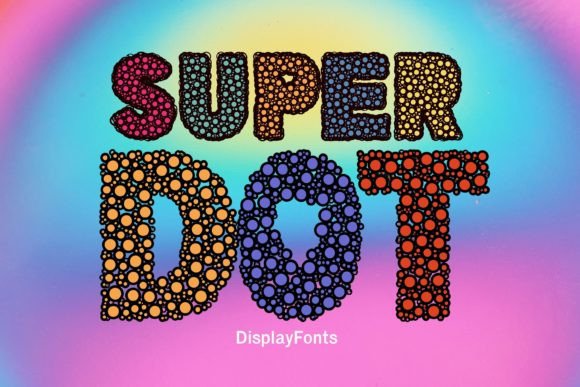 Super Dot: The Font That Elevates Your Brand