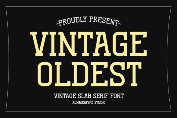 Vintage Oldest: The Font That Elevates Your Brand
